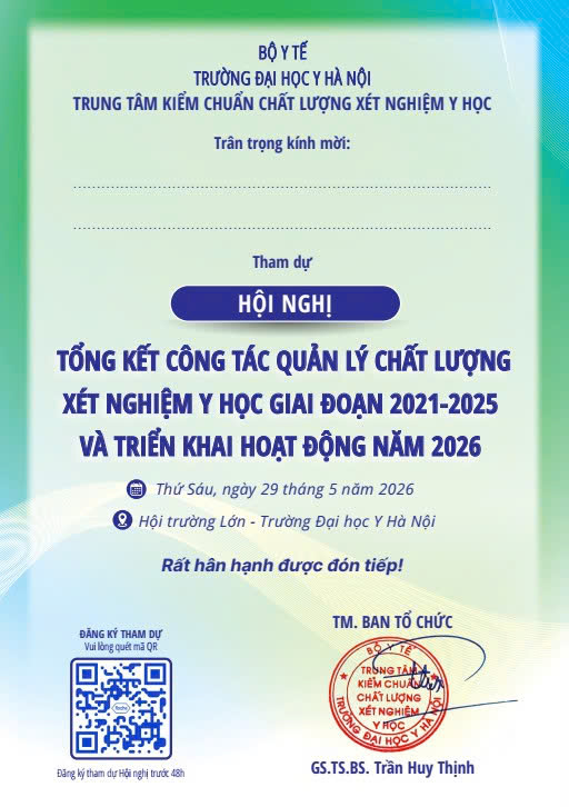 THƯ MỜI – HỘI NGHỊ TỔNG KẾT CÔNG TÁC QUẢN LÝ CHẤT LƯỢNG XÉT NGHIỆM Y HỌC GIAI ĐOẠN 2021–2025 VÀ TRIỂN KHAI HOẠT ĐỘNG NĂM 2026